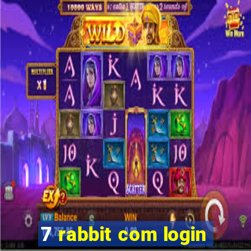 7 rabbit com login